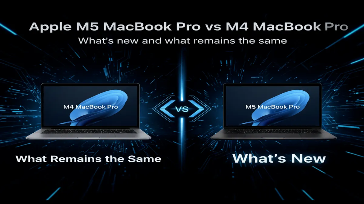 apple-m5-macbook-pro-vs-m4-macbook-pro-kya-naya-hai