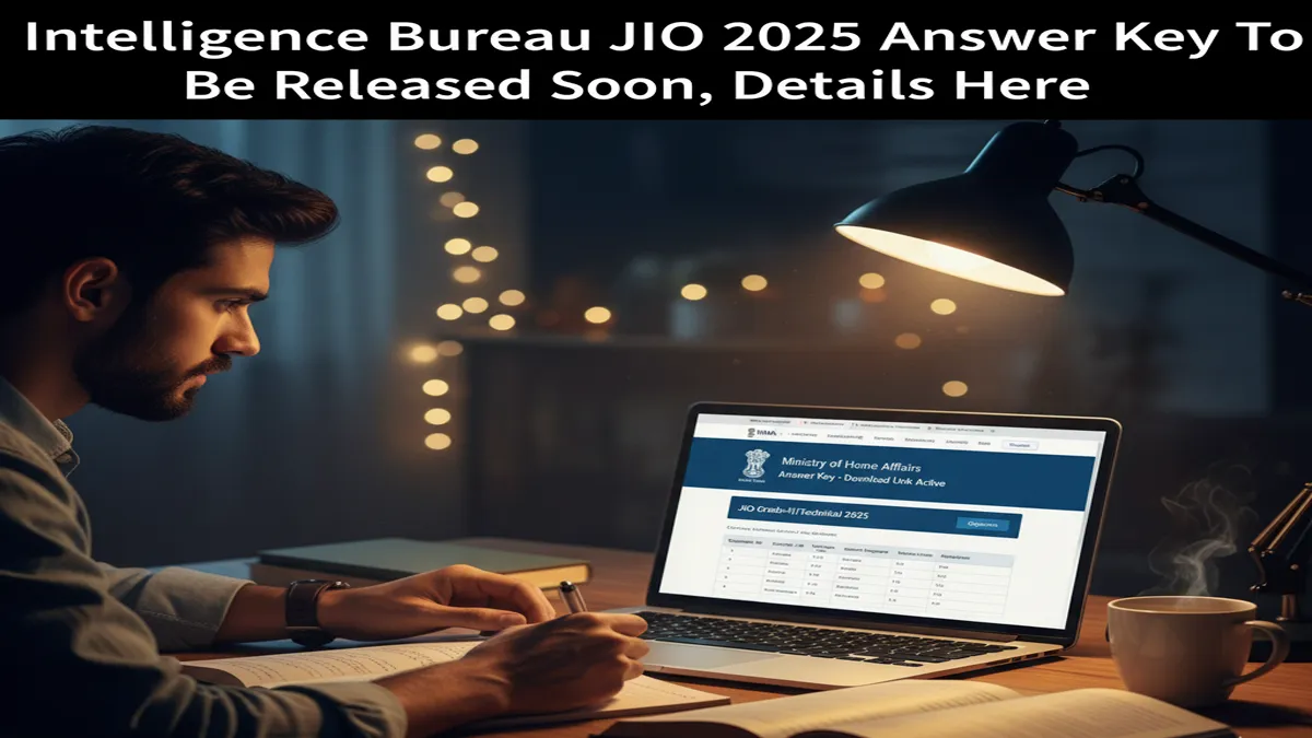 ib-jio-answer-key-2025-out-download-link-objection-details-mha-gov-in