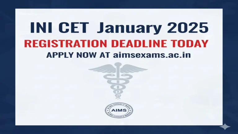 ini-cet-january-2025-registration-deadline-aiimsexams-pg-medical