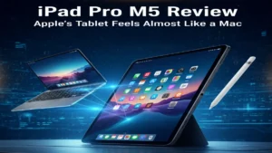 ipad-pro-m5-review-mac-jaisa-anubhav
