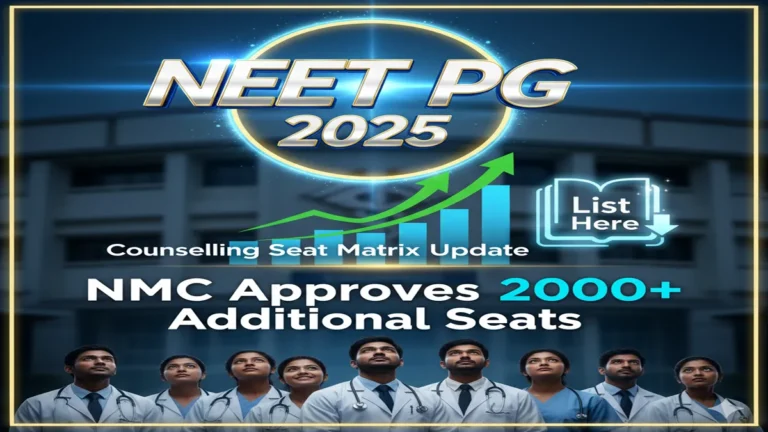 neet-pg-2025-seat-matrix-update-nmc-approves-additional-seats